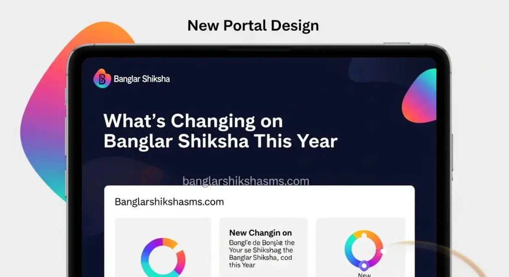New Portal Design | What’s Changing on Banglar Shiksha This Year