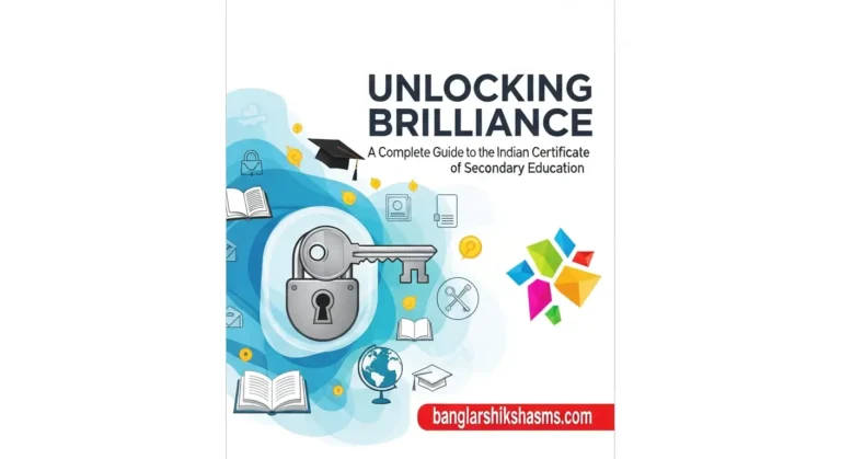 Unlocking Brilliance: A Complete Guide to the Indian Certificate of Secondary Education